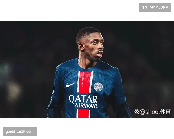 登贝莱伤缺影响巴黎进攻 复出后状态决定走势 登贝莱伤缺影响巴黎进攻 复出后状态决定走势